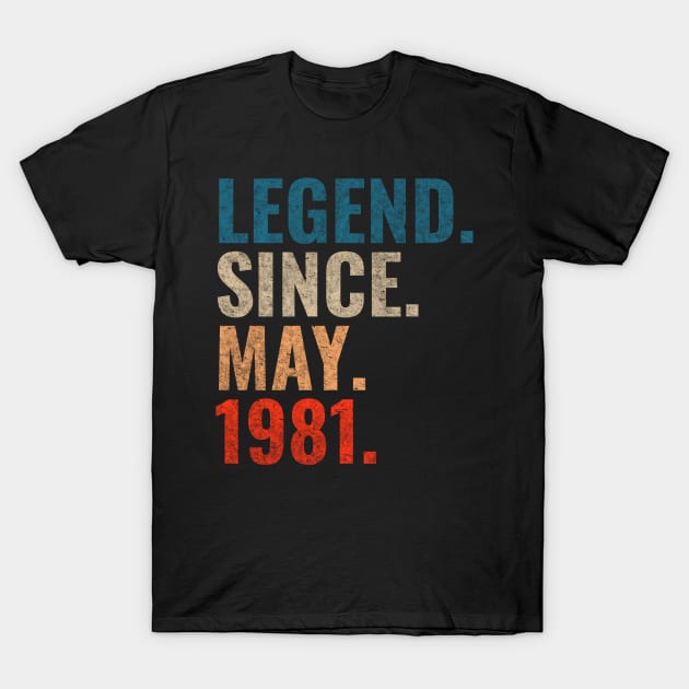 Legend since May 1981 Retro 1981 T-Shirt by TeeLogic